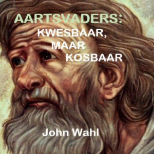 Aartsvaders, kwesbaar en kosbaar (1)