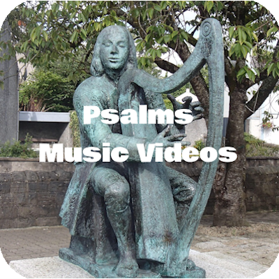 PSALMS MUSIC VIDEOS